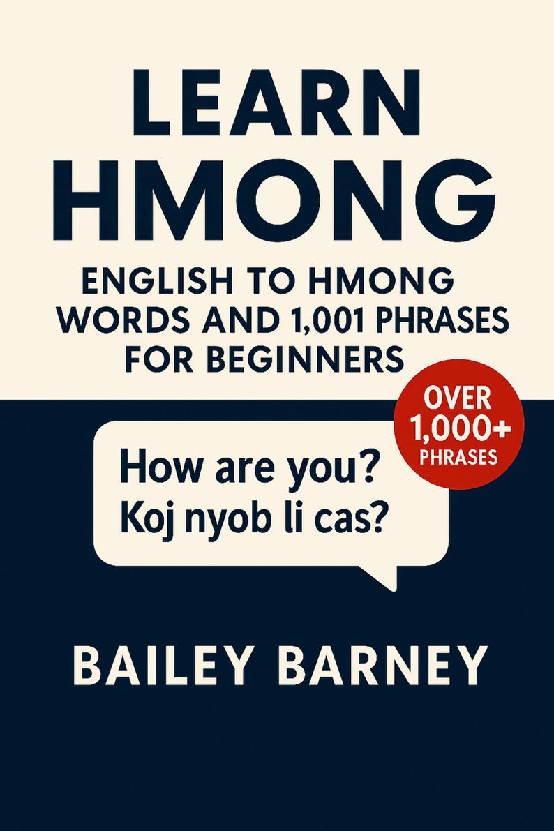 Learn Hmong: English to Hmong Words and 1,001 Phrases for Beginners ...