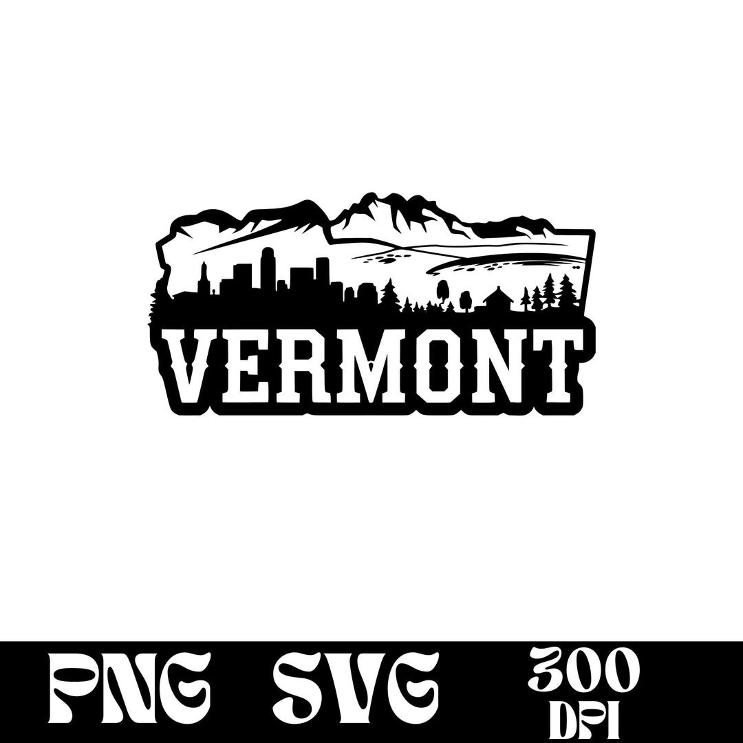 Vermont SVG Design, Vermont Logo, Vermont Skyline Vector, Skyline PNG ...