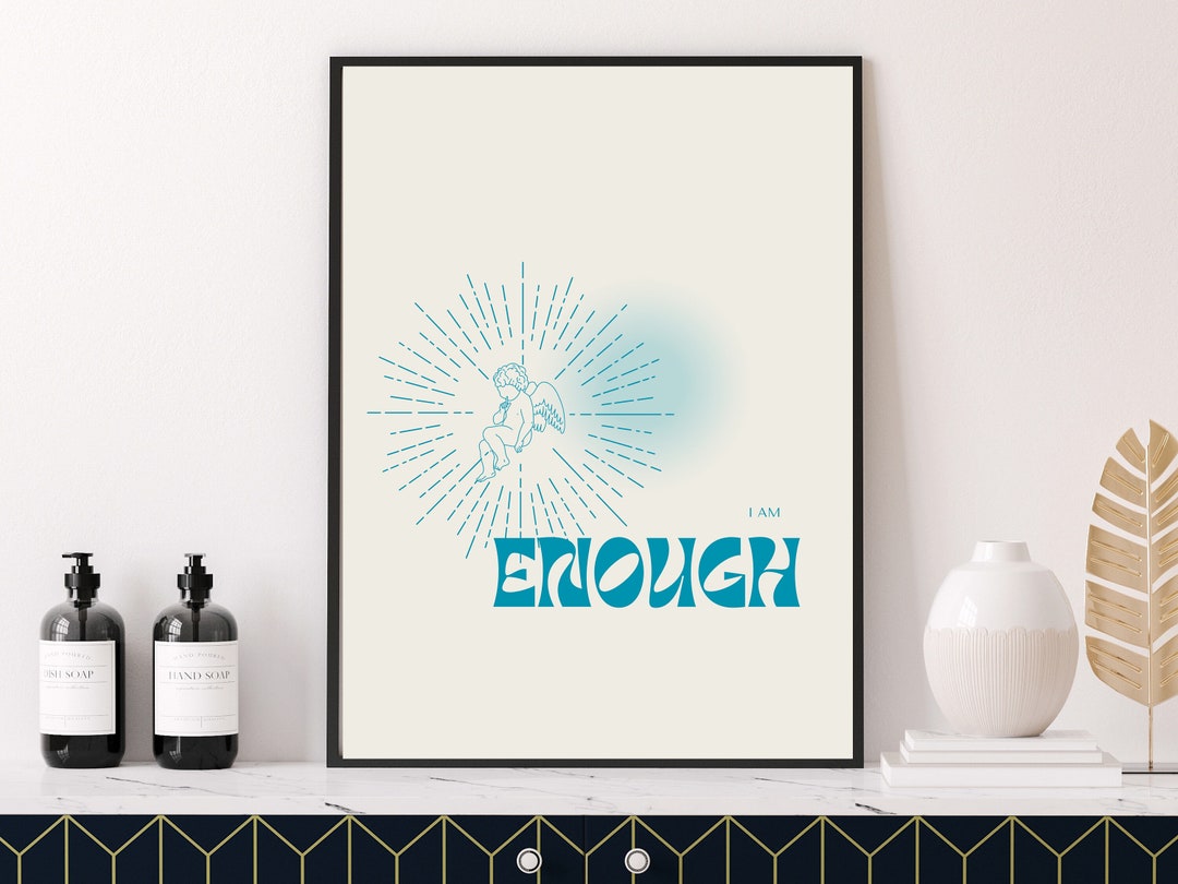 I Am Enough Affirmation Printable Poster Motivational Quotes - Etsy