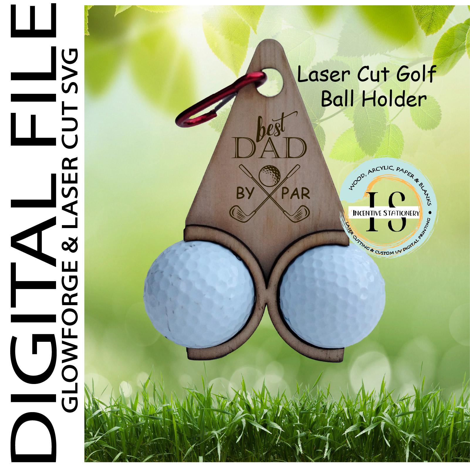 Golf Ball Holder Funny Golf gift SVG Birthday Gift For Dad Mom layered Laser cut SVG Digital file Glowforge Grandpa funny sayings 12 designs