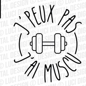 Archivo SVG No puedo tener culturismo, archivo de corte de descarga de culturismo, png para sublimación cricut silueta