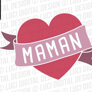 Coeur maman svg, fichier de découpe à télécharger maman cœur, png pour sublimation cricut silhouette