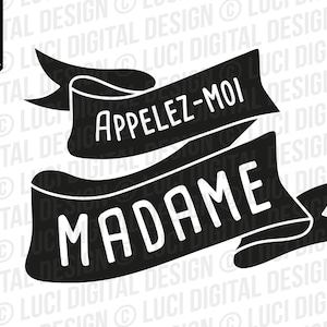 Fichier SVG Appelez-moi Madame, fichier de découpe à télécharger future mariée, png pour sublimation cricut silhouette mariage