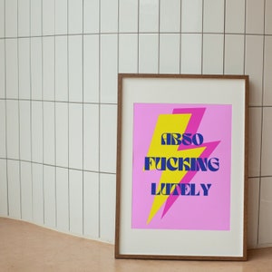 Printable &#39;Absofuckinglutely&#39; Poster: High-Quality Instant Download for Vibrant Decor - Multiple Frame Ratios Included | Downloadable art