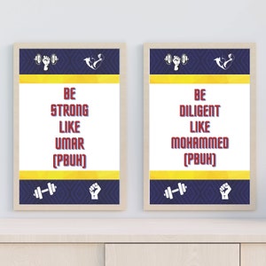 Puede incluir: Dos carteles motivacionales enmarcados con un esquema de color azul y amarillo. El cartel de la izquierda dice "Sé fuerte como Umar (PBUH)" y el cartel de la derecha dice "Sé diligente como Mohammed (PBUH)".