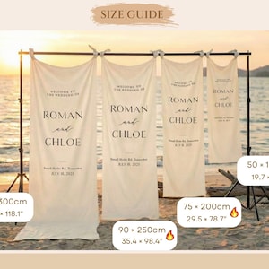 May include: Cream-colored wedding banners with the text "WELCOME TO THE WEDDING OF ROMAN and CHLOE" are displayed on a beach. Sizes are 39.4" x 118.1", 35.4" x 98.4", 29.5" x 78.7", and 19.7" x 59.1". The date "JULY 8, 2025" is also printed on the banners.