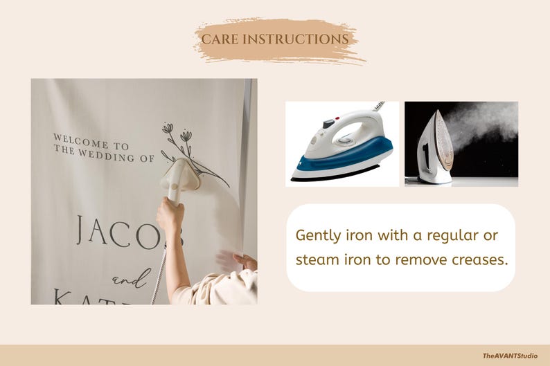 May include: Image showing care instructions for a wedding banner. The banner reads "Welcome to the wedding of Jacob and Kate". The instructions advise gentle ironing with a regular or steam iron to remove creases.