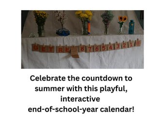 End of the School Year Countdown Calendar