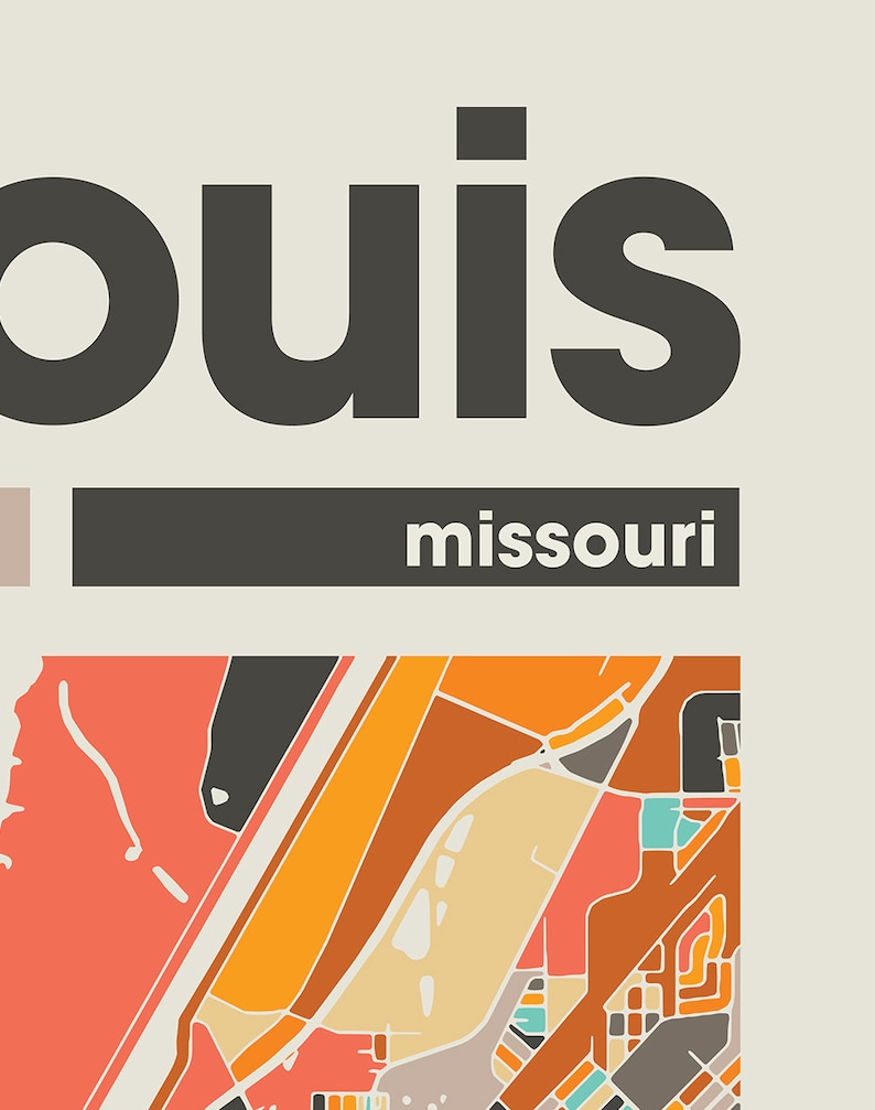 May include: A stylized map of St. Louis, Missouri, with a color palette of orange, yellow, brown, red, and gray. The city name "St. Louis" is written in black text above the map, and "missouri" is written in black text below the map.