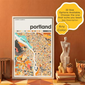 May include: A framed Portland, Oregon map print with a colorful, abstract design. The print includes the city name and state, with text that reads "22 Size Options Available, Choose the one that suits you best! See Description" and "Any Color."