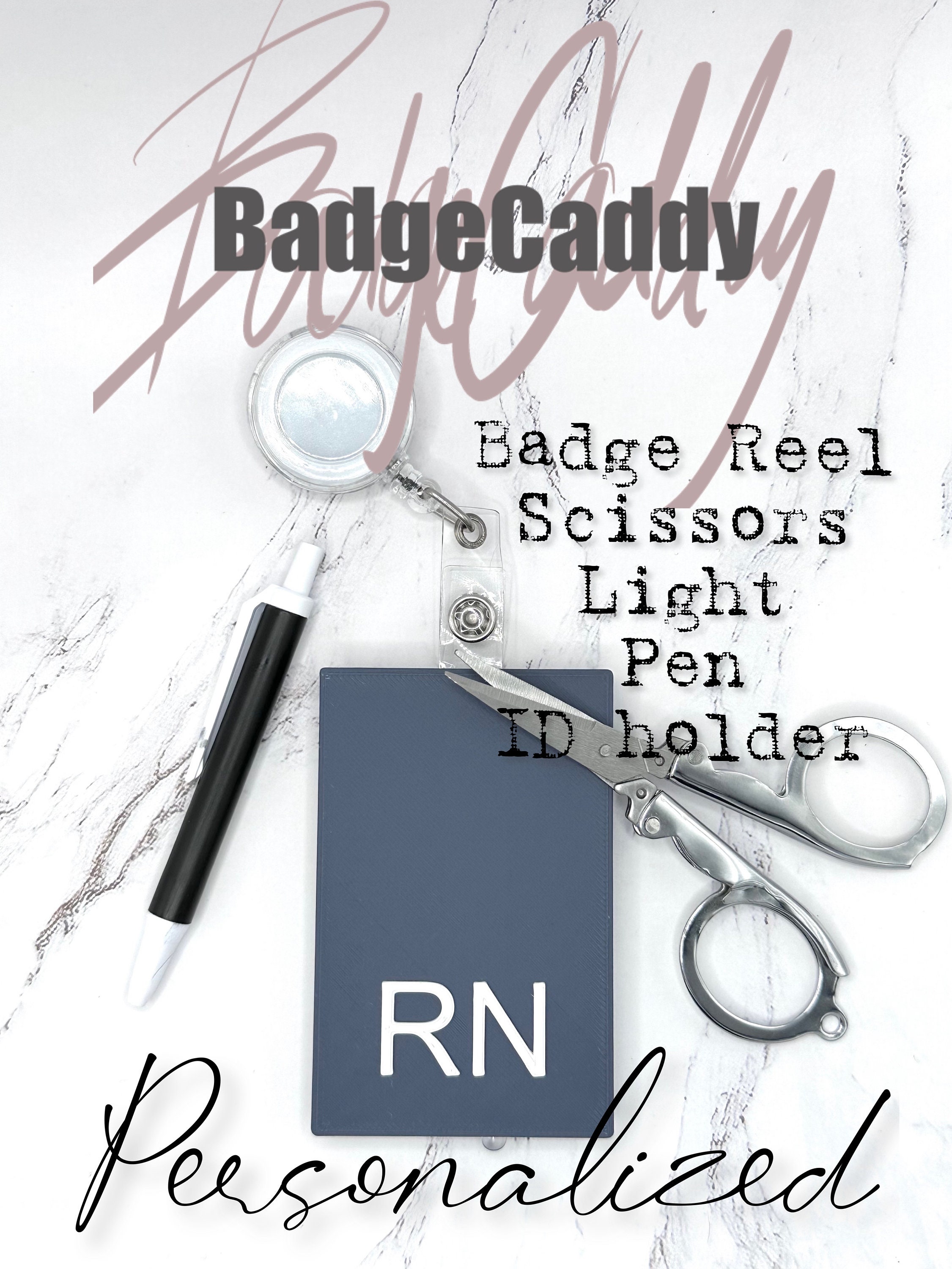 Badgecaddy Badge Buddy PERSONALIZABLE / Custom. Nurse Name Badge Reel,  Scissors, Light & Pen. Id Badge Holder. RN, LPN Buddie 