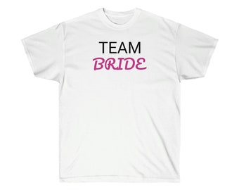 Women's 'Team Bride' Ultra Cotton Tee - Team Bridge, Hen Do, Hen Party, I Do Crew