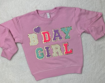 Birthday Girl Chenille Patch Crewneck Sweatshirt, Toddler Sweatshirt, Varsity Letter Initial Shirt for Kids