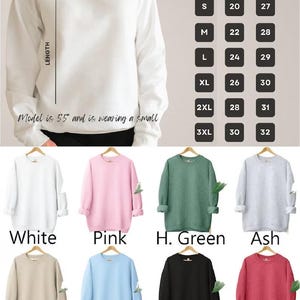 May include: A selection of crewneck sweatshirts in various colors, including white, pink, and black. The image includes a size chart with measurements in inches and the text "SWEATSHIRT Size Chart".
