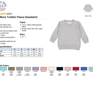 May include: A light gray Rabbit Skins toddler fleece sweatshirt. Features include a ribbed collar, side seam construction, and a CPSIA compliant tracking label. Available in 15 colors. Body length ranges from 15 to 19 inches.