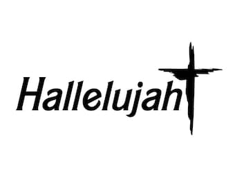 Hallelujah With Cross Decal - Multiple Colors & Sizes - Laptop-Phone-Window-RV- Camper-Car