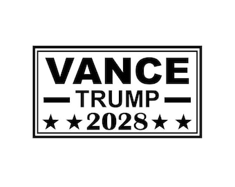Vance - Trump 2028 - Vinyl Decal - 2028 Presidency - Political Sticker - Adult - Multiple Colors and Sizes