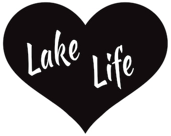I Love Lake Life Heart Decal - Multiple Colors & Sizes - Laptop-Phone-Window-RV- Camper-Car
