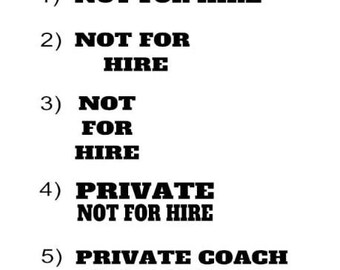 Not For Hire Decal - Corporate decal - Fleet decal - Multiple Colors & Sizes - Laptop-Phone-Window-RV- Camper-Car