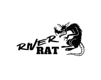 River Rat Decal - Multiple Colors & Sizes - Laptop-Phone-Window-RV- Camper-Car - River Life- Boating - Kayaking - Rafting - Tubing