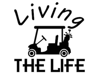 Living The Life Decal - Multiple Colors & Sizes - Laptop-Phone-Window-RV- Camper-Car-Golf Cart