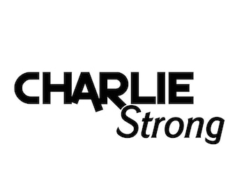 Charlie Strong - American Strong - Great Hero - Inspirational - Multiple Colors & Sizes -Laptop-Phone-Window-RV-Camper-Car