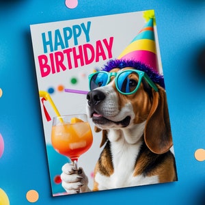 Funny Birthday Card - Beagle in Party Hat & Sunglasses Sipping Cocktail - "Happy Birthday" Card for Dog Lovers, Fun Playful Birthday Card