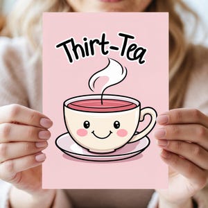 Carte 30e anniversaire - Joli jeu de mots « Thirt-Tea » avec une tasse de thé souriante, carte de voeux amusante pour les amateurs de thé, parfaite pour les amateurs de thé et les amis