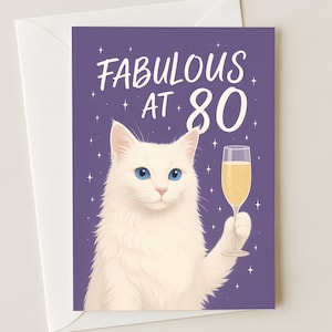 Cartão de aniversário de 80 anos – Fabuloso aos 80 anos Cartão de aniversário engraçado de gato para mãe, avó, avó ou irmã – Cartão de marco fofo de gato champanhe para ela