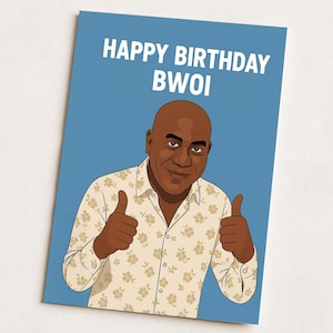 Carte d'anniversaire Ainsley Harriott - joyeux anniversaire Bwoi, voeux drôle de meme, carte de chef de télévision britannique, cadeau original pour lui ou elle