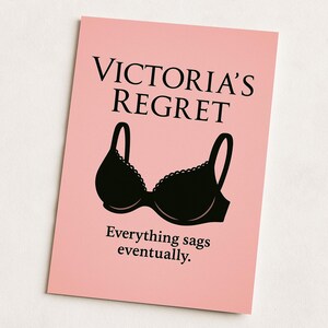 Divertente biglietto d'auguri per donne - Parodia di "Victoria's Regret" / Divertente biglietto d'auguri per i 40, 50, 60, 70 e 80 anni / Umorismo sull'invecchiamento per lei