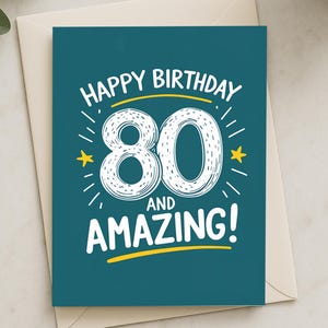 80e verjaardagskaart - aangepaste kaart "Happy Birthday and Amazing", moderne 80e verjaardagskaart voor hem of haar, mijlpaalcadeau