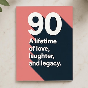 Carte du 90e anniversaire Une vie d'amour, de rire et d'héritage