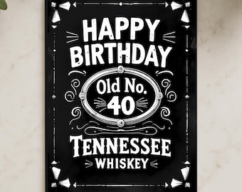 40e verjaardagskaart, Tennessee Whiskey-thema, grappige mijlpaalkaart, gewaagd zwart ontwerp