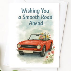 Smooth Road Ahead Karte – Vintage Auto & Blumen – Mutmachende Karte für Frauen – Auf Wiedersehen, Ruhestand, neuer Job Gruß oder Gute Besserung