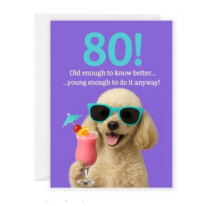 Carte 80e anniversaire amusante : chien avec cocktail - Célébration d&#39;un jalon