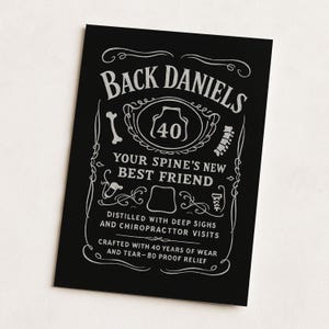 40e verjaardagskaart – whiskyparodie 'Back Daniels' | Hilarisch cadeau voor verouderingsprop voor hem of haar | Kaart met humor over de heuvelrug