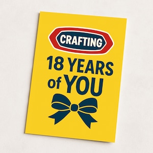 Crea i tuoi 18 anni - Biglietto divertente per il 18° compleanno / Gioco di parole ispirato al Kraft / Biglietto carino e intelligente per lui o per lei / Regalo unico per un traguardo importante