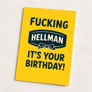 Biglietto di auguri divertente: "Cazzo Hellman, è il tuo compleanno!" / Biglietto con un gioco di parole esilarante sulla maionese / Saluto volgare per lui o per lei / Regalo con scherzo meme