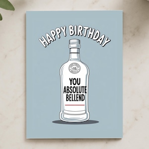 Happy Birthday You Absolute Bellend Rude carte d'anniversaire - carte offensive drôle - carte d'anniversaire plaisanterie pour copains - carte humour adulte