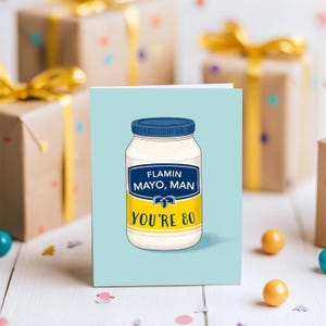 80e verjaardagskaart: "Flaming Mayo Man, You're 80!" - Eigenzinnig Hellmann's-potontwerp - Leuke verjaardagskaart voor vader, moeder en opa