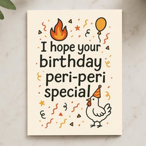 Carte d'anniversaire drôle de poulet Peri Peri pour les amateurs de cuisine épicée - Carte de voeux humoristique pour amateur de sauce piquante avec illustration mignonne de poulet