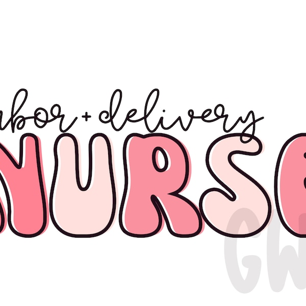 Labor and Delivery Nurse png, baby delivery png Nurse PNG, Labor and Delivery Nurse Sublimation PNG, Printable PNG Cricut Sublimation