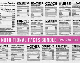 17 Nutritional Facts SVG PNG Bundle, Baby Nutrition, Nutrition Facts Shirt, Teacher Svg, Nurse Svg, Coach Svg, Custodian Svg, Engineer Svg