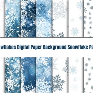 May include: Nine digital paper backgrounds featuring snowflake patterns in blue and white. The patterns include snowflakes of various sizes and styles, some with a glittery effect.