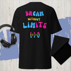 Personalisierbar*! LIO Design oder DEIN Design T-Shirt, Statement Shirt, Premium Shirt Modern, Dream without Limits