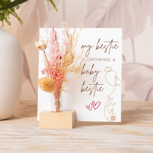 Pregnancy Card For Mummy To Be, Bestie is growing a baby bestie, Baby Annoucement, Dried Flowers Bouquet, Congratulations On Your Pregnancy