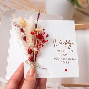 Daddy Birthday Card, Dad Everything I Am You Help Me To Be, Dried Flowers Bouquet, Vase, Father's Day gift from daughter Gifts for Daddy Dad image 2