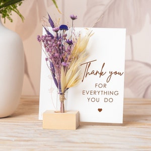Card To Say Thank You, Birthday Thank You Card For Friend Mom Dad, Dried Flowers Bouquet Vas, Tank you for everything You do, Wedding Thanks