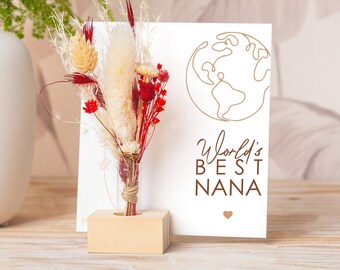 World's Best Nana, Personalised Mothers Day Card For Nana, Dried Flower Bouquet, Vase Home Decor Arrangements, Personalized Gifts for Her